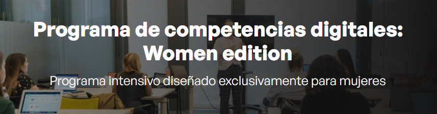 Programa de competencias digitales Women Edition
